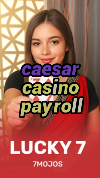 caesar casino payroll-w4cy2mdjlx2bf.com